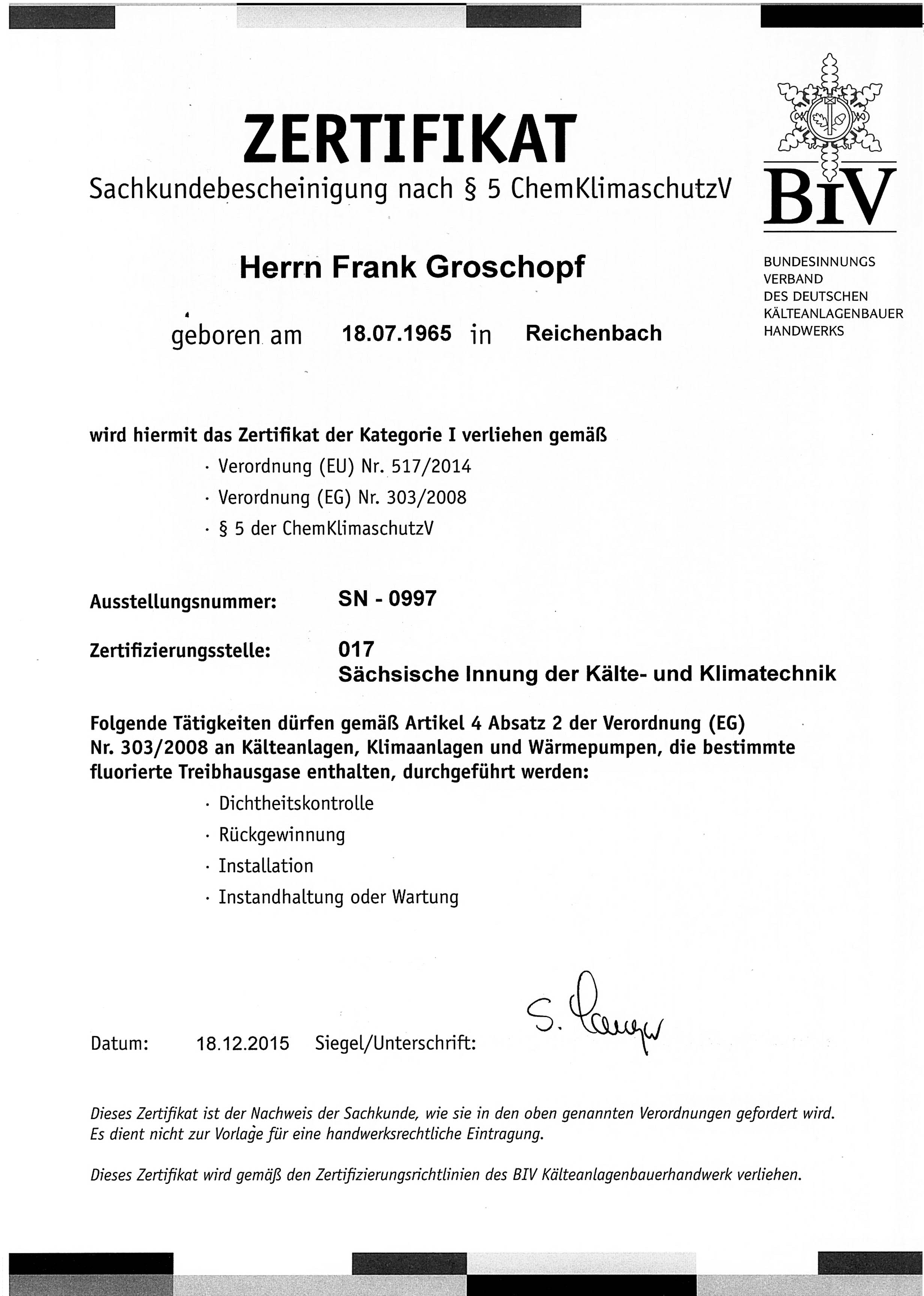 Sachkundebescheinigung nach § 5-ChemklimaschutzV Frank Groschopf